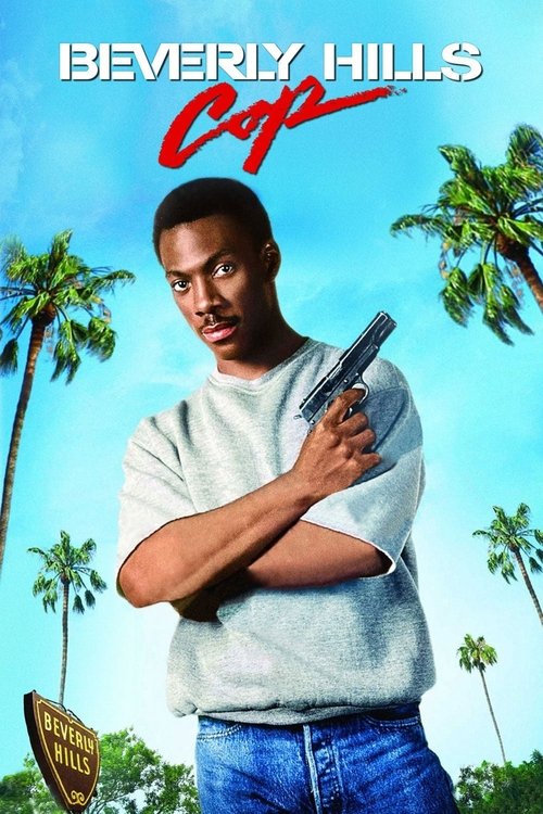 Beverly Hills Cop - Ich lös' den Fall auf jeden Fall Filmplakat