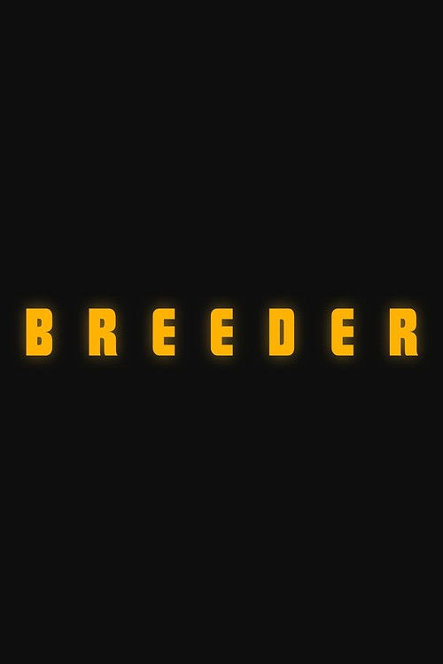 Breeder Filmplakat