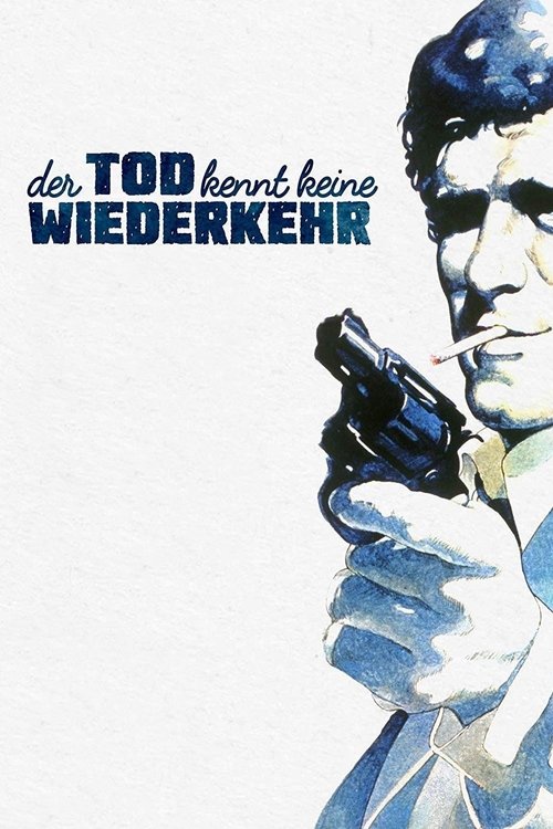 Der Tod kennt keine Wiederkehr Filmplakat
