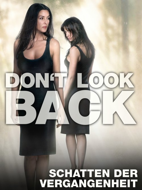 Dont Look Back Schatten Der Vergangenheit